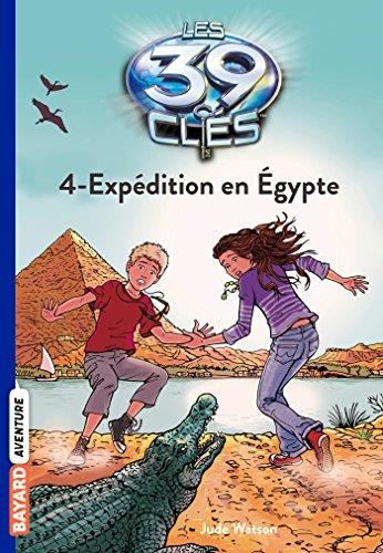 39 clés (Les) T.04 : Expédition en Égypte