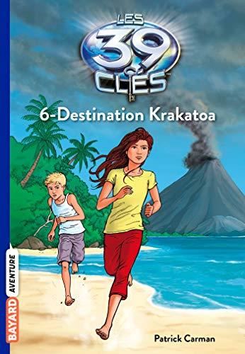 39 clés (Les) T.06 : Destination Krakatoa