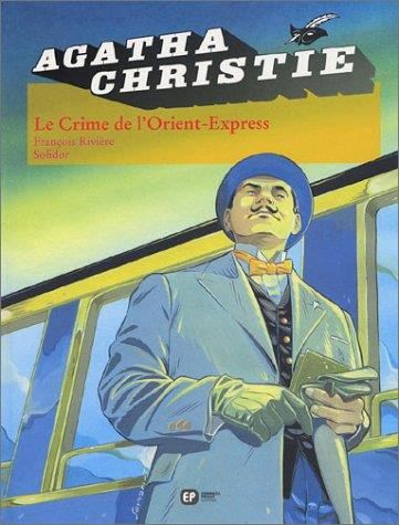 Agatha Christie T.04 : Le Crime de l'Orient Express