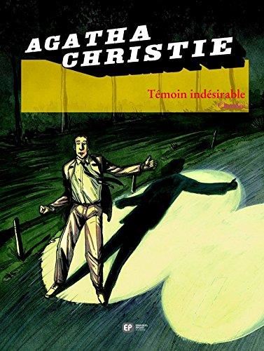 Agatha Christie T.14 : Témoin indésirable