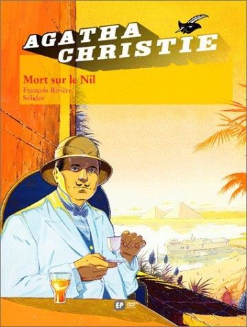 Agatha Christie T.2 : Mort sur le Nil