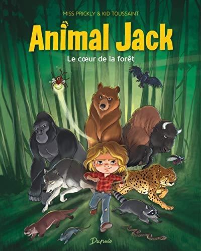 Animal Jack T.01 : Le cœur de la forêt