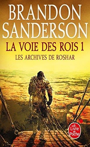 Archives de Roshar (Les) T.01 : La Voie des rois T.1
