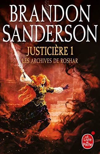 Archives de Roshar (Les) T.05 : Justicière T.1