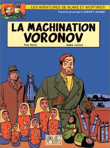 Aventures de Blake et Mortimer (Les) T.14 : La machination Voronov
