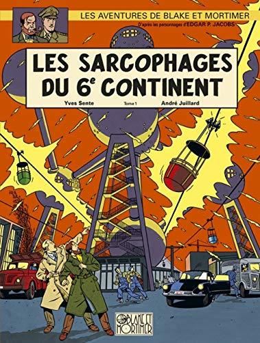 Aventures de Blake et Mortimer (Les) T.16 : Les sarcophages du 6e continent T.01 :  La Menace universelle