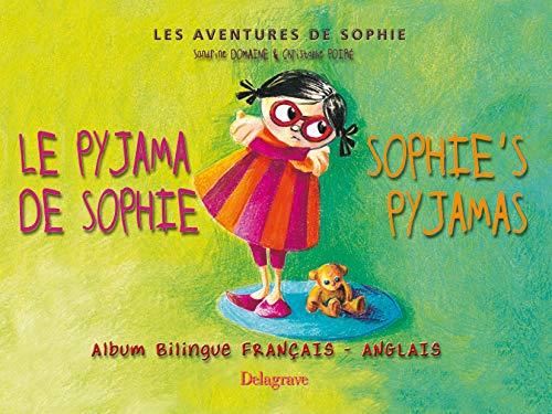 Aventures de Sophie (Les) : Le pyjama de Sophie / Sophie's pyjamas