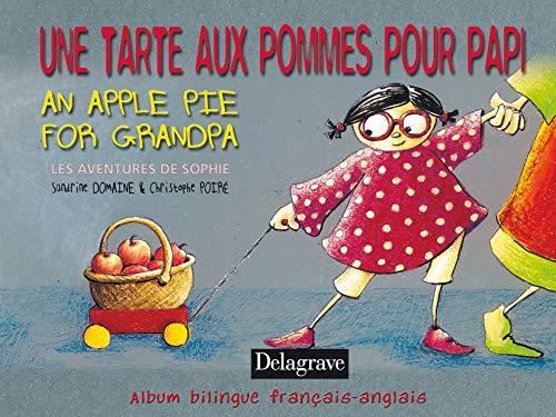 Aventures de Sophie (Les) : Une tarte aux pommes pour papi / An apple pie for grandpa