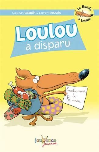 Bande à Loulou (La) T.03 : Loulou a disparu