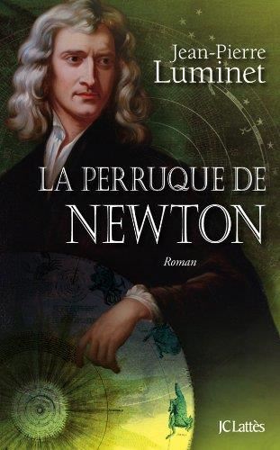 Bâtisseurs du ciel (Les) T.04 : La perruque de Newton