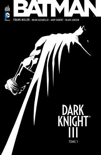 Batman-dark knight III T.01