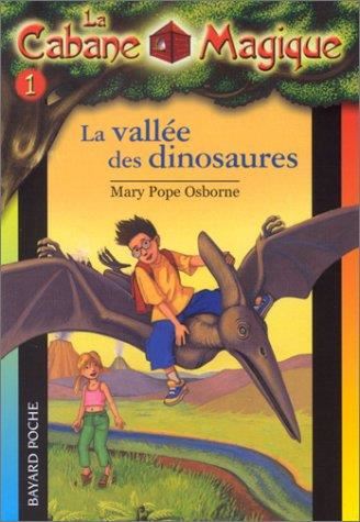 Cabane magique (La) T.01 : La vallée des dinosaures