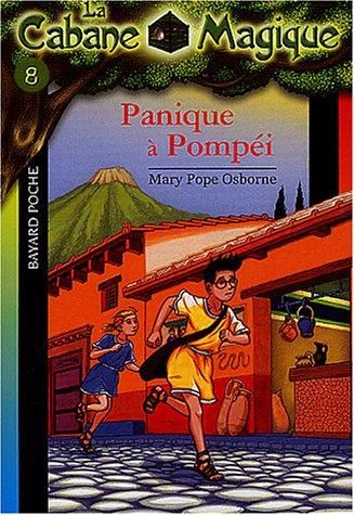 Cabane magique (La) T.08 : Panique à Pompéi