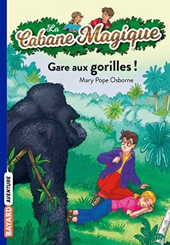 Cabane magique (La) T.21 : Gare aux gorilles !