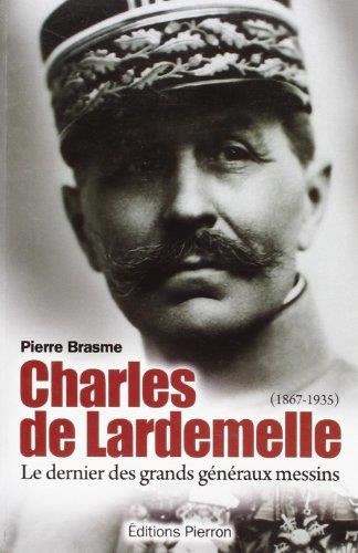 Charles de Lardemelle, 1867-1935