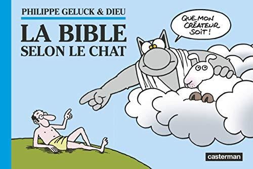 Chat (Le) : La Bible selon le Chat (l'intégrale)