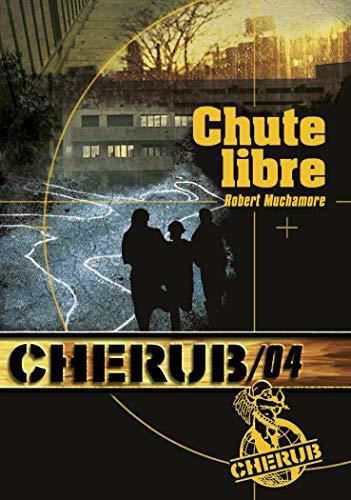 Cherub T.04 : Chute libre
