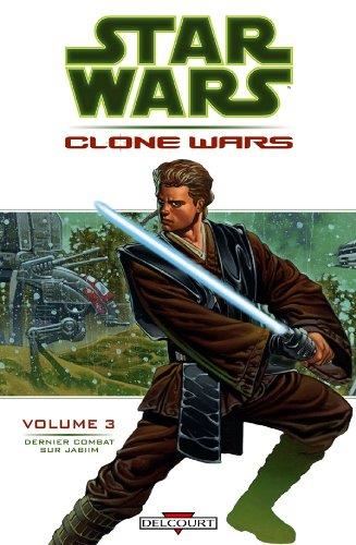Clone wars T.03 : Dernier combat sur Jabiim