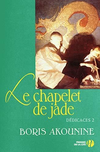 Dédicaces T.02 : Le chapelet de jade