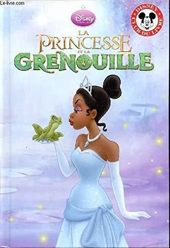 Disney club du livre : La princesse et la grenouille