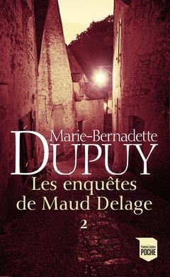 Enquêtes de Maud Delage (Les) T.02