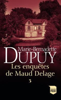 Enquêtes de Maud Delage (Les) T.03