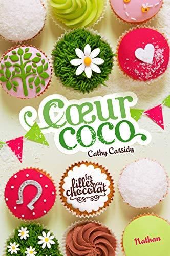 Filles au chocolat (Les) T.04 : Cœur coco