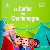 La Barbe de Charlemagne