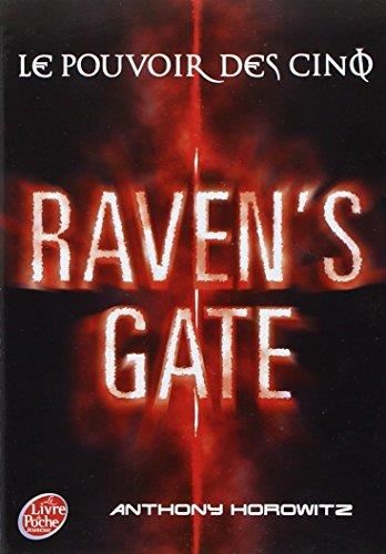 (Le) pouvoir des cinq T.01 : Raven's gate
