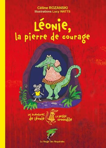 Léonie, la pierre de courage