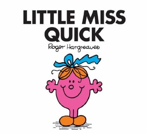 Little miss Quick