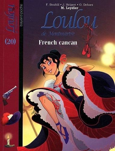 Loulou de Montmartre T.20 : French cancan