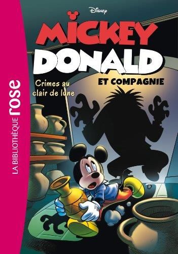 Mickey Donald et compagnie T.01 : Crimes au clair de lune