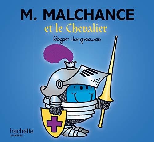 Monsieur madame paillettes : M. Malchance et le chevalier