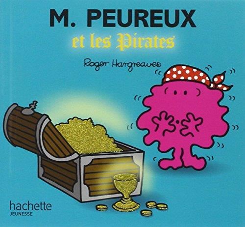 Monsieur madame paillettes : M. Peureux et les pirates