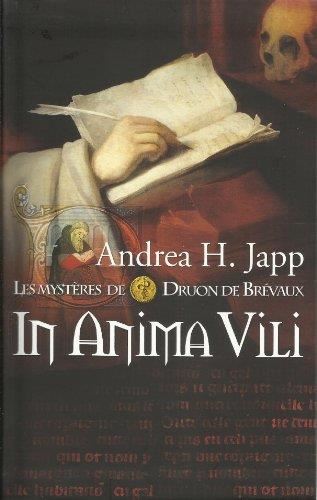 Mystères de Druon de Brévaux (Les) T.04 : In anima vili