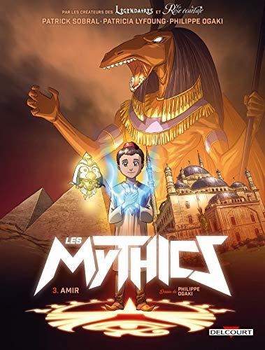 Mythics (Les) T.03 : Amir