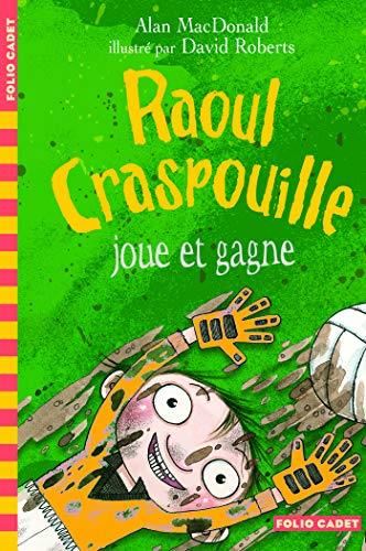 Raoul Craspouille T.03 : Joue et gagne