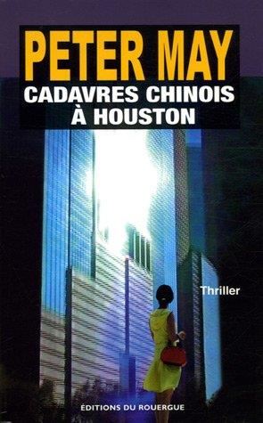 Série chinoise (La) T.04 : Cadavres chinois à Houston