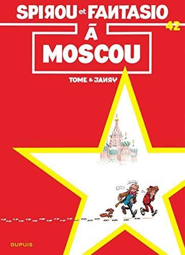 Spirou et Fantasio T.42 : Spirou à Moscou