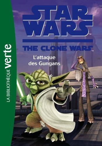 Star Wars, the clone wars T.18 : L'attaque des Gungans