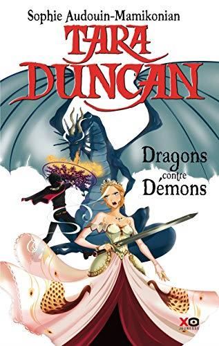 Tara duncan T.10 : Dragons contre démons