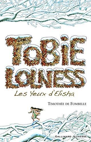 Tobie Lolness T.02 : Les yeux d'Elisha